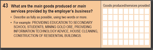 Image: 2016 Household Paper Form - Question 43. What are the main goods produced or main services provided by the employer's business?