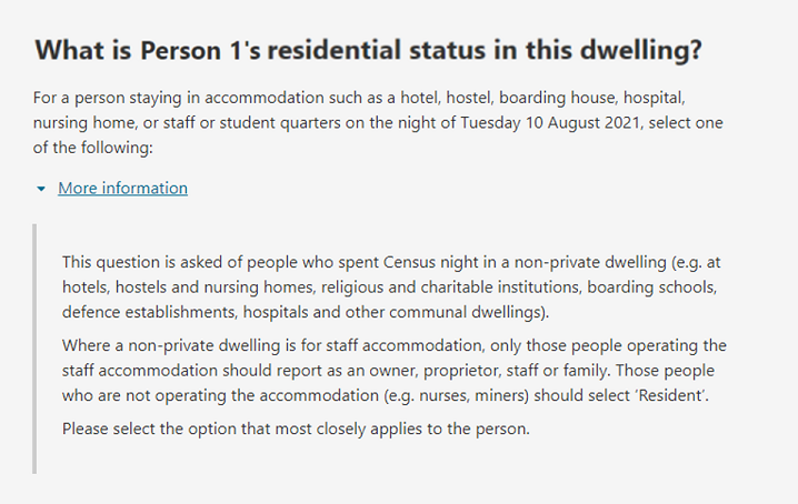 Additional information relating to the question: What is the person’s residential status in this dwelling?