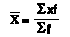 Equation: the mean of a discrete varible in a frequency table