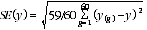 Equation: The SE of y equals the square root of all of, alpha multipled by the summation of the square of beta, over all g from 1 to 60, where alpha equals 59 divided by 60, and beta equals y subscript g minus y