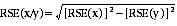 Equation: RSE of the proportion of x/y = square root of the RSE of x squared minus the RSE of y squared