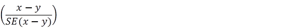 Test statistic equals (x minus y) divided by (SE of (x minus y))