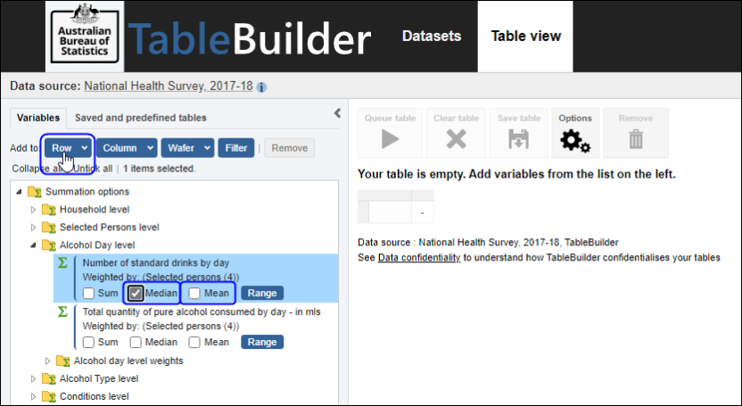 Selecting the Median or Mean Number of standard drinks consumed will replace the Summation Option currently in the table.